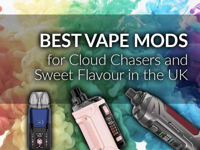 Colourful thumbnail showing Vaporesso Luxe XR Max 2, GeekVape H45 Classic, and Innokin PZPulse – some of the 2025 best vape mods in the UK for sweet flavours and big vapour clouds.
